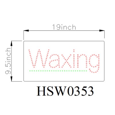 ANIMATED WAXING LED SIGN HSW0353